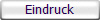 Eindruck